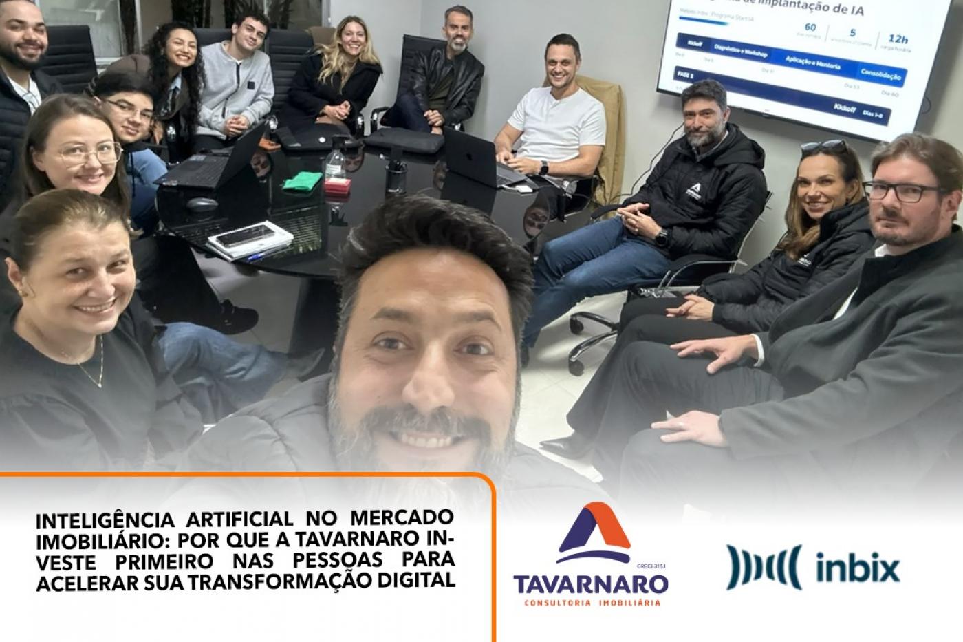 Intelig�ncia artificial no mercado imobili�rio: por que a Tavarnaro investe primeiro nas pessoas para acelerar sua transforma��o digital